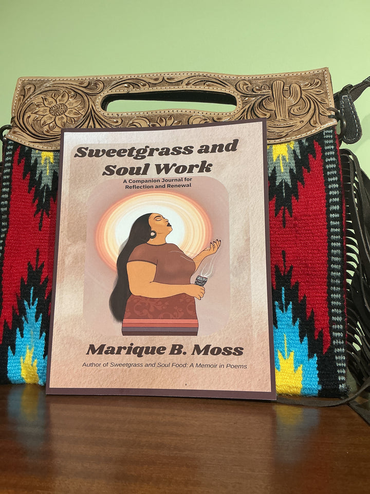 Sweetgrass and Soulwork
